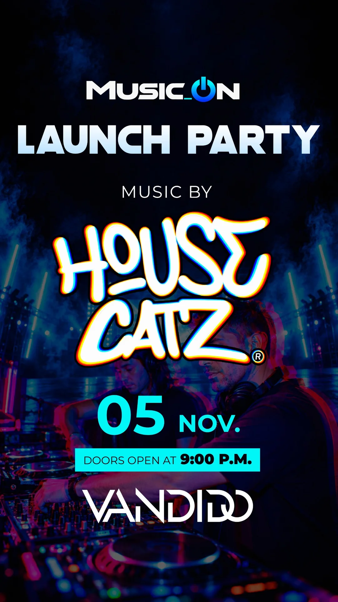 Flyer Music_ON Launch Party con House Catz, 5 de noviembre